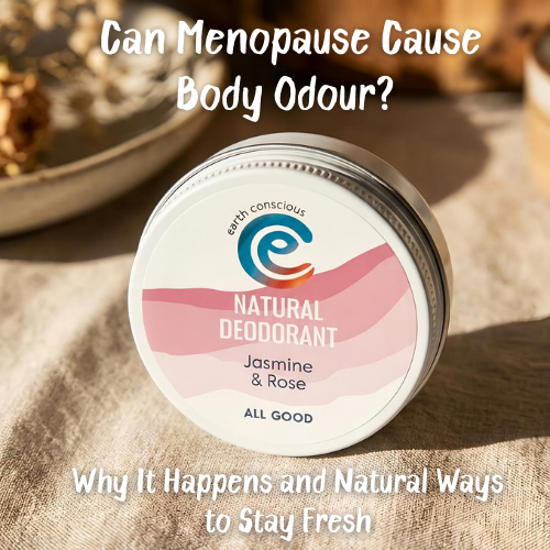 natural deodorants to stay fresh Menopause